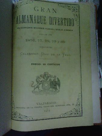 Gran Almanaque Divertido EnciclopÃ©dico, HistÃ³rico, AgrÃ­cola, Musical y MÃ©dico Para los AÃ±os 1876, 77, 78, 79 y 80